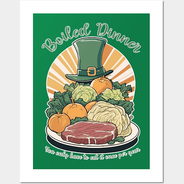 Boiled Dinner Sucks - St. Patrick's Day Irish Crap Wall Art by WolfMerrik